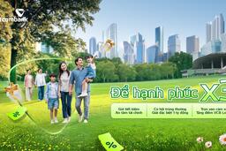 Khi gửi tiền cũng là gửi niềm tin: Hành trình “để hạnh phúc nhân ba” của Vietcombank