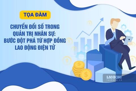 Hợp đồng lao động điện tử và bài toán chuyển đổi số trong doanh nghiệp