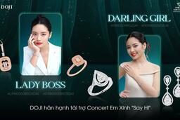 DOJI đồng hành cùng Concert Em Xinh "Say Hi": Chờ đợi gì từ sự kết hợp này?