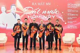 MV “Đất nước hôm nay”: Bản trường ca đương đại chào mừng Đại hội XIV của Đảng