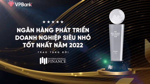 VPBank nhận giải thưởng Ngân hàng phát triển doanh nghiệp siêu nhỏ tốt nhất năm 2022