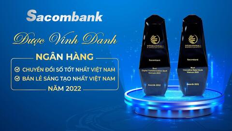 Sacombank đạt 2 giải thưởng quốc tế từ International Business Magazine