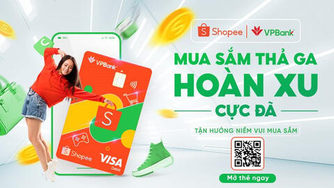 Ra mắt Thẻ ghi nợ Quốc tế VPBank Shopee, hoàn Shopee xu lên tới 4%