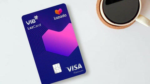 VIB ra mắt thẻ đồng thương hiệu LazCard hoàn đến 50% trên Lazada