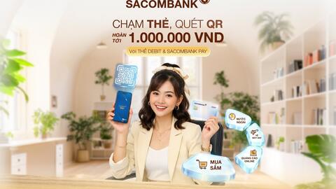 SACOMBANK triển khai chương trình khuyến mãi, thúc đẩy thanh toán không tiền mặt qua thẻ và QR