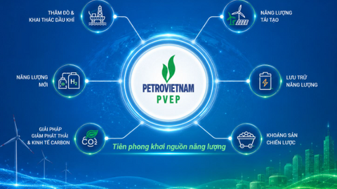 Mở rộng lĩnh vực hoạt động – Bước đi chiến lược của PVEP trong kỷ nguyên chuyển dịch năng lượng