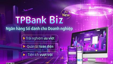 Ra mắt TPBank Biz, nền tảng ngân hàng số “Make in TPBank” dành cho doanh nghiệp