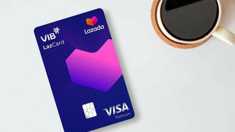 VIB ra mắt thẻ đồng thương hiệu LazCard hoàn đến 50% trên Lazada