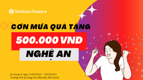 Shinhan Finance - Cơn mưa quà tặng Nghệ An 500.000 đồng