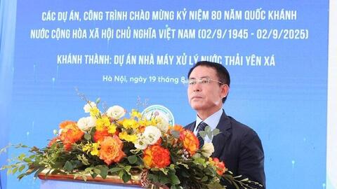 Khánh thành nhà máy xử lý nước thải lớn nhất Hà Nội