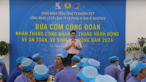 Công đoàn Tổng Công ty Khánh Việt có 90% đơn vị đạt Thỏa ước lao động loại A