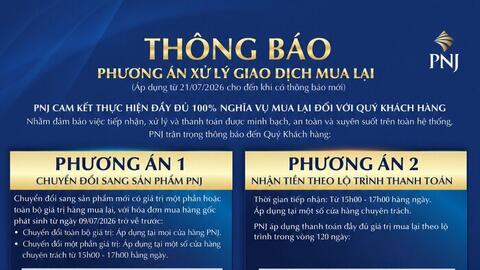PNJ chỉ mua lại vàng, kim cương trong 2h buổi chiều, giữ lịch trả tiền tối đa 120 ngày