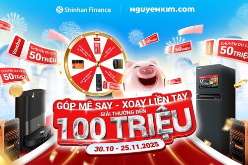 Shinhan Finance đồng hành cùng chương trình “Vòng quay may mắn tháng trả góp” tại Nguyễn Kim
