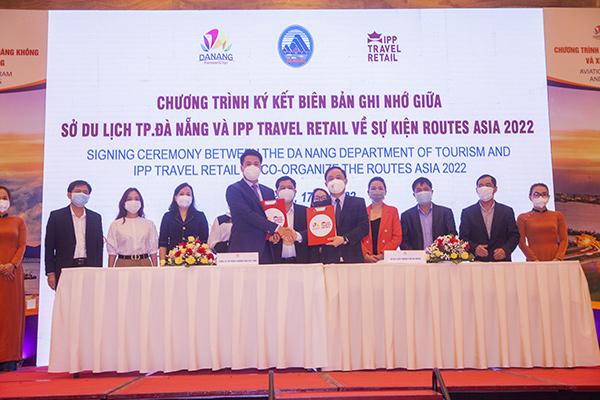 Sở Du lịch Đà Nẵng và Công ty CP Thương mại Duy Anh (IPP Travel Retail) đã ký kết Biên bản ghi nhớ hợp tác trong việc tổ chức sự kiện Diễn đàn Phát triển đường bay Châu Á Routes Asia 2022