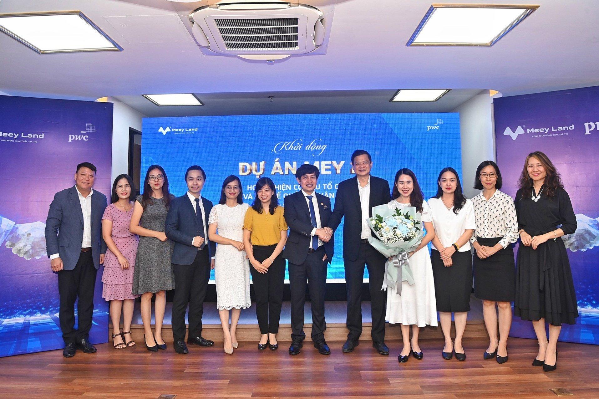 Meey Land và PwC Việt Nam triển khai hợp tác về Tư vấn hoàn thiện Cơ cấu tổ chức và cơ chế quản lý, vận hành Meey Land và PwC Việt Nam triển khai hợp tác về Tư vấn hoàn thiện Cơ cấu tổ chức và cơ chế quản lý, vận hành