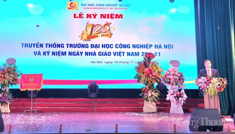 Thứ trưởng Nguyễn Sinh Nhật Tân dự lễ kỷ niệm 125 năm truyền thống Trường Đại học Công nghiệp Hà Nội