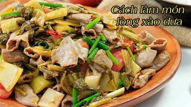 Cách làm lòng xào dưa giòn ngon, không đắng