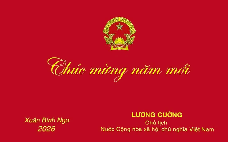 Thư chúc Tết Xuân Bính Ngọ 2026 của Chủ tịch nước Lương Cường - 2